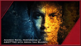 Andrew Rayel performing at ASOT750 with Armin van Buuren